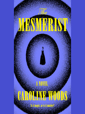 cover image of The Mesmerist